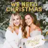 We Need Christmas - EP album lyrics, reviews, download
