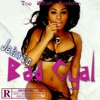 Bad Gyal - Single