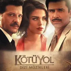 Kötü Yol (Orijinal Dizi Müzikleri) by Mazlum Çimen & Saki Çimen album reviews, ratings, credits