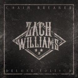 Chain Breaker (Deluxe Edition) - Zach Williams Cover Art