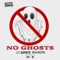 No Ghosts (feat. Ras Kass) - Joey Supratta lyrics