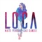 Loca (feat. Cali Y El Dandee) - Maite Perroni lyrics