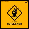 Stream & download Quicksand - Single