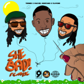 She Bad (Remix) - Turner, Machel Montano & Flavour