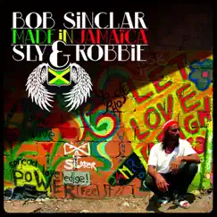 Made In Jamaiça by Bob Sinclar & Sly & Robbie album reviews, ratings, credits