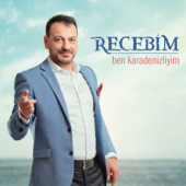 Ben Karadenizliyim - Recebim