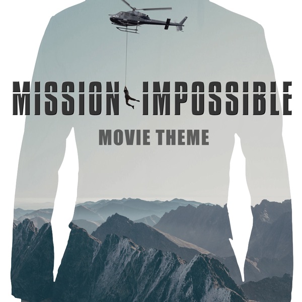 Mission Impossible (Movie Theme)