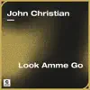Look Amme Go - Single album lyrics, reviews, download