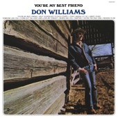 Don Williams - You're My Best Friend