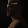 Solo Tú (Extended Version) - Single