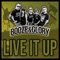 Live It Up - Booze & Glory lyrics