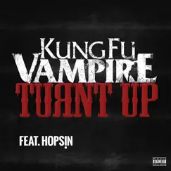 Turnt up (feat. Hopsin) Song Lyrics