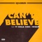 Can't Believe (feat. Ty Dolla $ign & WizKid) - Kranium lyrics