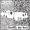 Justify My Love (feat. Tasita D'Mour)