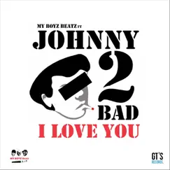 I Love You - Single by My Boyz Beatz album reviews, ratings, credits