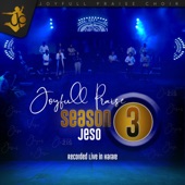 Joyfull Praise Choir Season 3 Jeso artwork