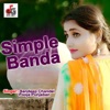 Simple Banda (feat. Pooja Punjaban) - Single