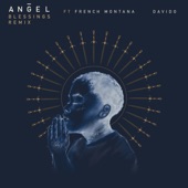 Angel;French Montana;Davido - Blessings REMIX