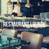 Restaurant Lounge Background Music, Vol. 21 artwork