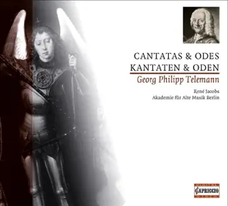 Telemann, G.P.: Cantatas and Odes by Akademie für Alte Musik Berlin, René Jacobs & Raphael Alpermann album reviews, ratings, credits