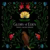 Glory of Eden (Live) album lyrics, reviews, download