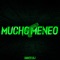 Mucho Meneo - Dante dj lyrics