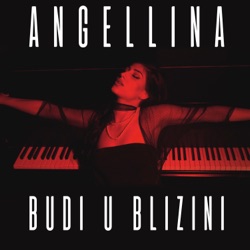 Angellina - Budi U Blizini