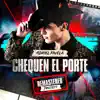 Chequen el Porte (Remastered) - Single album lyrics, reviews, download