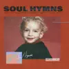 Soul Hymns album lyrics, reviews, download