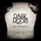 Where No Man Should Go (feat. Christian Larsson) - Dark Roots lyrics