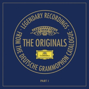The Originals, Part 1 - Legendary Recordings from the Deutsche Grammophon Catalogue