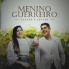 Menino Guerreiro - Single