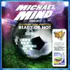 Ready or Not (Remixes) [feat. Sean Kingston] album lyrics, reviews, download