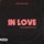 Miyagi & Эндшпиль-In Love (feat. Kadi)