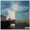 Where I'm From (feat. Wiz Khalifa) - Single album lyrics, reviews, download