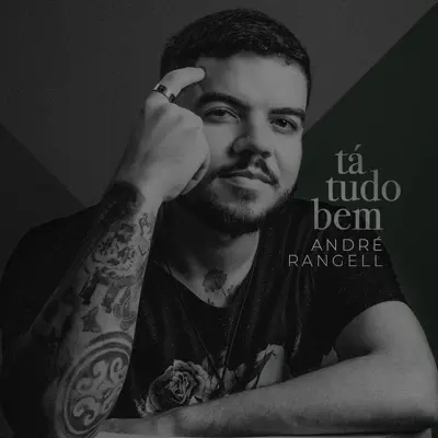 Tá Tudo Bem - Single - André Rangell