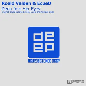 Deep Into Her Eyes - EP by Roald Velden & EcueD album reviews, ratings, credits