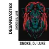 Desandastes - Single album lyrics, reviews, download
