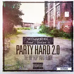 Party Hard - Single by SKtheGENERAL & Donae'o album reviews, ratings, credits