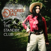 Dolores Diaz & the Standby Club, Conor Oberst - You Ain’t Goin’ Nowhere