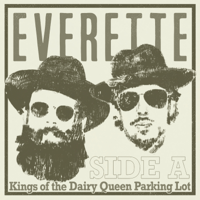 Everette - Kings of the Dairy Queen Parking Lot: Side A artwork