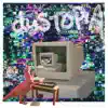 Digital Dystopia - Single album lyrics, reviews, download