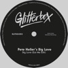 Pete Heller - Big Love (Eat Me Edit)