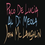 Paco de Lucía, Al Di Meola & John McLaughlin - Beyond the Mirage