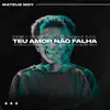 Teu Amor Não Falha (Cover) - Single album lyrics, reviews, download
