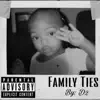 Family Ties - EP album lyrics, reviews, download