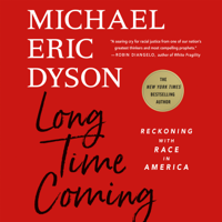 Michael Eric Dyson - Long Time Coming artwork