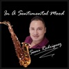 Sami Rodriguez - In a Sentimental Mood