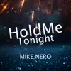 Stream & download Hold Me Tonight - Single