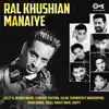 Ral Khushian Manaiye album lyrics, reviews, download